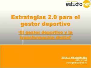 Estrategias 2 0 para el gestor deportivo El