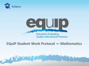 EQu IP Student Work Protocol Mathematics Session Goals