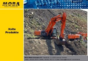 Xsite Produkte MOBA Mobile Automation AG Kapellenstr 15