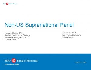 NonUS Supranational Panel Margaret Kerins CFA Head of