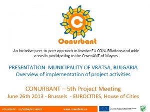 An inclusive peertopeer approach to involve EU CONURBations