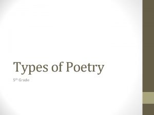 Types of poetry 5th grade