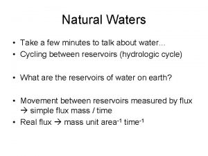 Natural Waters Take a few minutes to talk