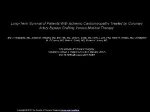 LongTerm Survival of Patients With Ischemic Cardiomyopathy Treated