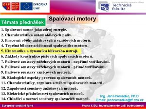 Tmata pednek Spalovac motory 1 Spalovac motor jako