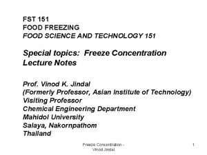 FST 151 FOOD FREEZING FOOD SCIENCE AND TECHNOLOGY