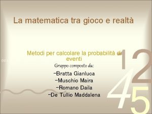 La matematica tra gioco e realt Metodi per