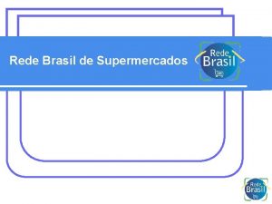 Rede brasil supermercados