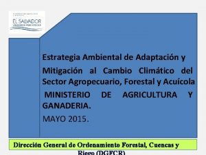 Estrategia Ambiental de Adaptacin y Mitigacin al Cambio