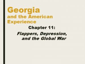 Georgia and the American Experience Chapter 11 Flappers