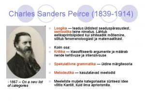 Charles Sanders Peirce 1839 1914 l 1867 On