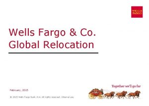 Wells fargo relocation