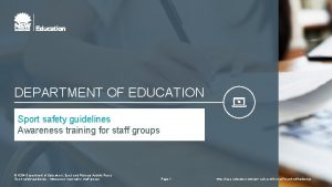 DEPARTMENT OF EDUCATION Sport safety guidelines Awareness training