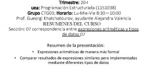 Trimestre 20 I uea Programacin Estructurada 1151038 Grupo