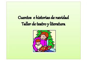 Cuentos e historias de navidad Taller de teatro