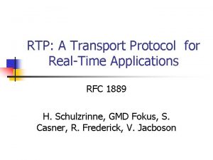 RTP A Transport Protocol for RealTime Applications RFC