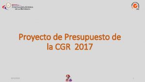 Proyecto de Presupuesto de la CGR 2017 28102020