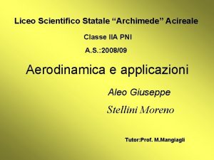 Liceo Scientifico Statale Archimede Acireale Classe IIA PNI