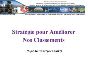 Stratgie pour Amliorer Nos Classements Hafid AOURAG DGRSDT