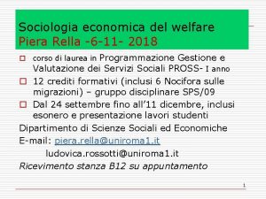 Sociologia economica del welfare Piera Rella 6 11