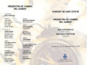 ORQUESTRA DE CAMBRA DEL GARRAF CONCERT DE SANT