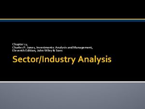 Chapter 14 Charles P Jones Investments Analysis and