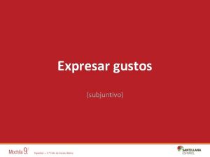 Expresar gustos