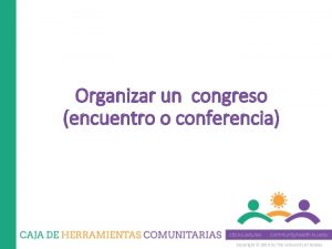 Organizar un congreso encuentro o conferencia Copyright 2014