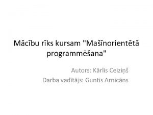 Mcbu rks kursam Manorientt programmana Autors Krlis Ceizi