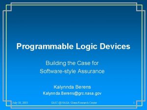 Programmable Logic Devices Building the Case for Softwarestyle