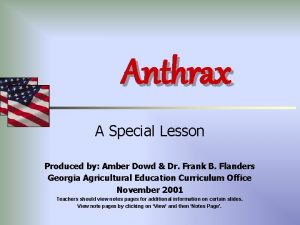 Anthrax A Special Lesson Produced by Amber Dowd