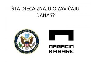 TA DJECA ZNAJU O ZAVIAJU DANAS ta djeca