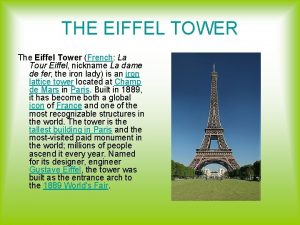 THE EIFFEL TOWER The Eiffel Tower French La