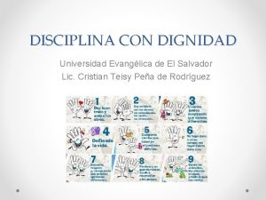 DISCIPLINA CON DIGNIDAD Universidad Evanglica de El Salvador