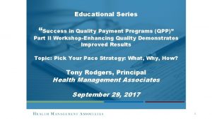 Educational Series Success in Quality Payment Programs QPP