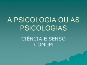 Psicologia ou psicologias