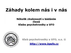 Zhady kolem ns i v ns Nkolik zkuenost