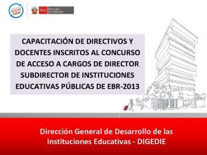 CAPACITACIN DE DIRECTIVOS Y DOCENTES INSCRITOS AL CONCURSO