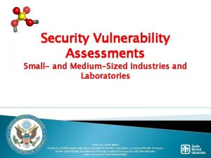 Security Vulnerability Assessments Small and MediumSized Industries and