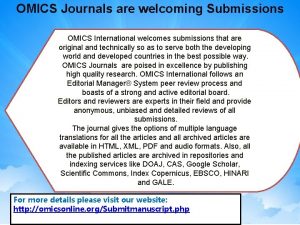 OMICS Journals are welcoming Submissions OMICS International welcomes