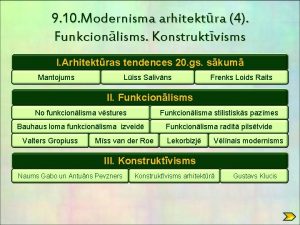9 10 Modernisma arhitektra 4 Funkcionlisms Konstruktvisms I