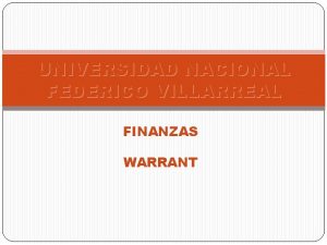 UNIVERSIDAD NACIONAL FEDERICO VILLARREAL FINANZAS WARRANT BASE LEGAL