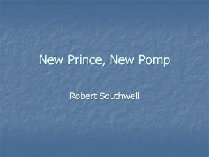 New Prince New Pomp Robert Southwell OverviewContext n