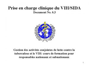 Prise en charge clinique du VIHSIDA Document No