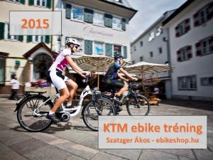 2015 KTM ebike trning Szatzger kos ebikeshop hu