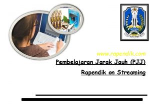 www rapendik com Pembelajaran Jarak Jauh PJJ Rapendik