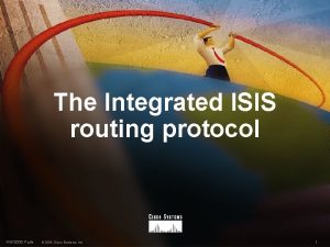 The Integrated ISIS routing protocol NW 2000 Paris