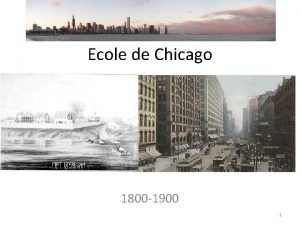 Ecole de Chicago 1800 1900 1 Lvolution de