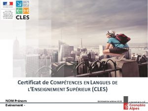 Certificat de COMPTENCES EN LANGUES DE LENSEIGNEMENT SUPRIEUR