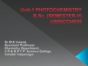 Unit1 PHOTOCHEMISTRY B Sc SEMESTERV US 05 CCHE